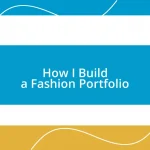 How I Build a Fashion Portfolio