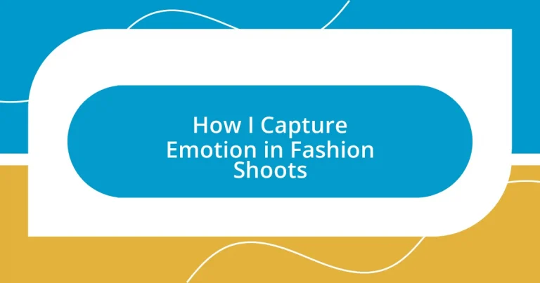 How I Capture Emotion in Fashion Shoots