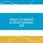 How I Created a Viral Fashion Ad