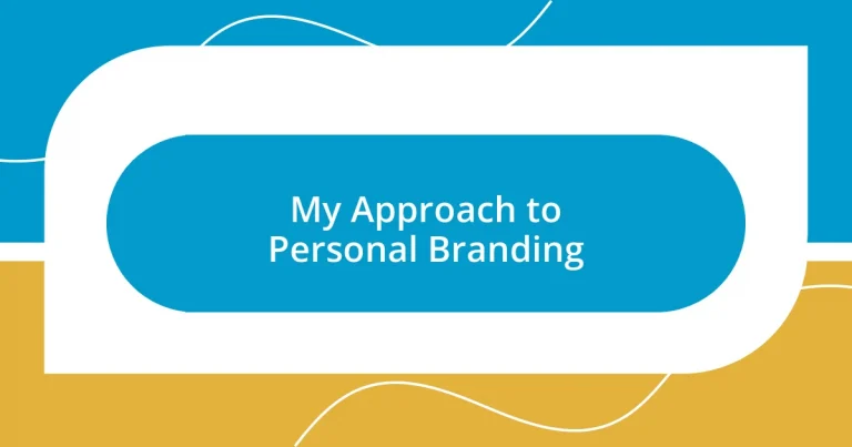 My Approach to Personal Branding