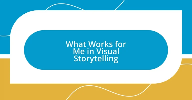 What Works for Me in Visual Storytelling